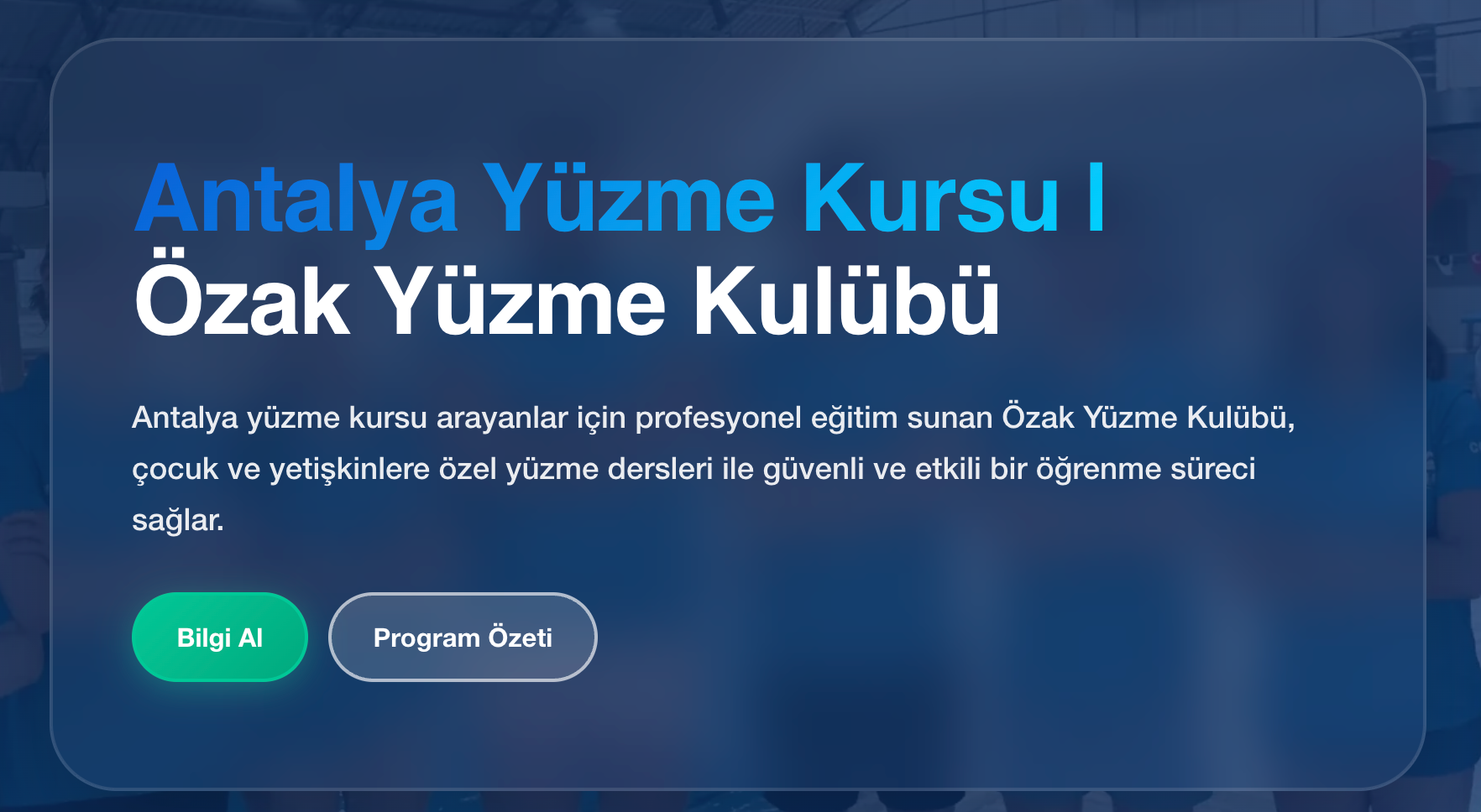 Özak Yüzme Kulübü Antalya Yüzme Kursu ile Yeni Nesil Eğitim