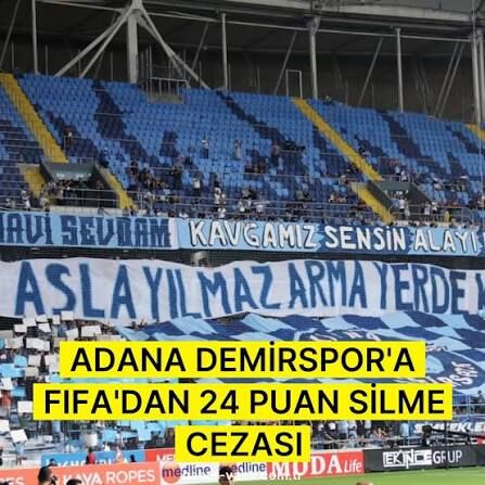 Adana Demirspor’a Şok Ceza: 24 Puanı Silindi, Lige Eksi 24 Puanla Başlayacak