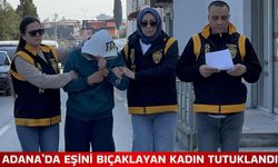 Adana’da Tartıştığı Kocasını Bıçaklayan Kadın Tutuklandı