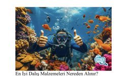 En İyi Dalış Malzemeleri Nereden Alınır?