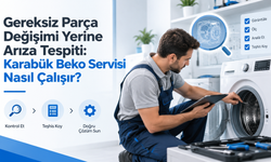 Gereksiz Parça Değişimi Yerine Arıza Tespiti: Karabük Beko Servisi Nasıl Çalışır?