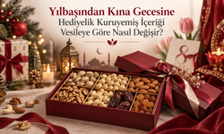 Yılbaşından Kına Gecesine Hediyelik Kuruyemiş İçeriği Vesileye Göre Nasıl Değişir?