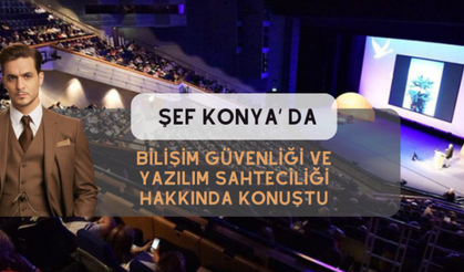 Bilişim Güvenliği ve Lisanslı Yazılımın Önemi Üzerine Konya’da Önemli Bir Seminer Gerçekleştirildi