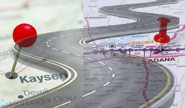 Kayseri-Adana Arası 60 Kilometre Kısalabilir: Yeni Yol Haritası Gündemde