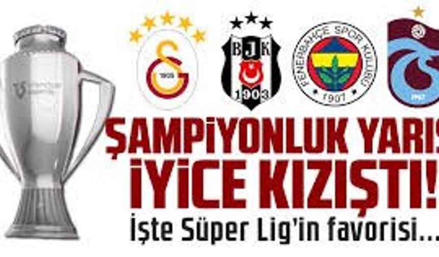 Süper Lig’de Şampiyonluk Yarışı Kızıştı: Zirvede Büyük Avantaj